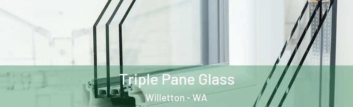 Triple Pane Glass Willetton - WA