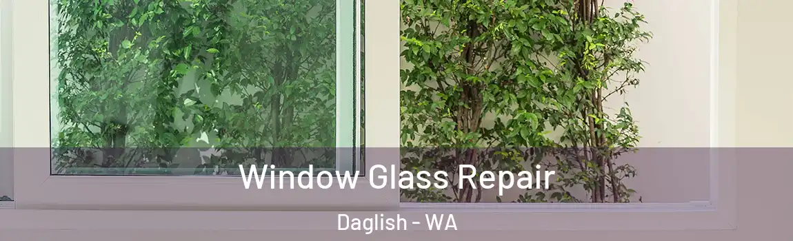 Window Glass Repair Daglish - WA