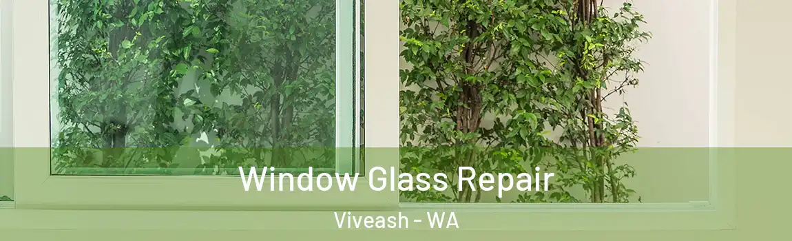  Window Glass Repair Viveash - WA