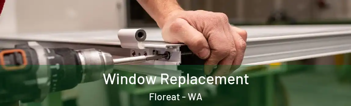Window Replacement Floreat - WA