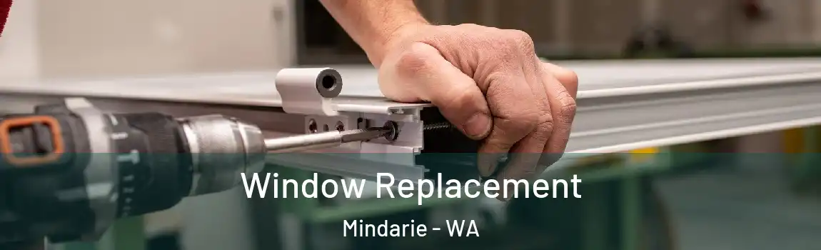 Window Replacement Mindarie - WA