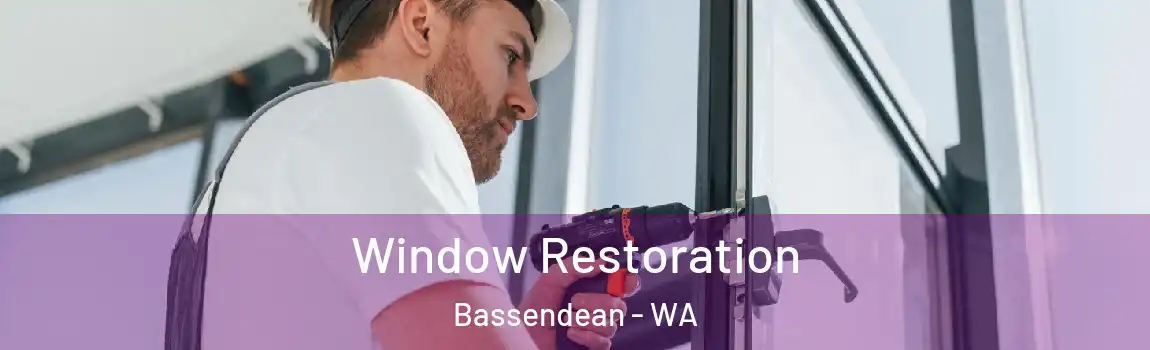 Window Restoration Bassendean - WA