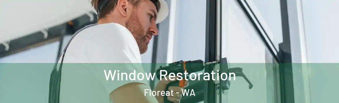  Window Restoration Floreat - WA