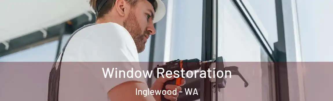 Window Restoration Inglewood - WA