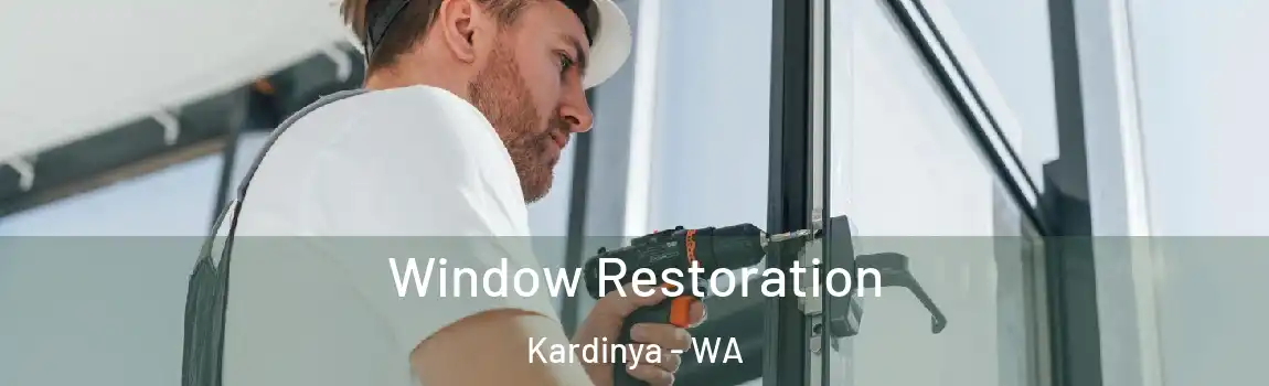 Window Restoration Kardinya - WA