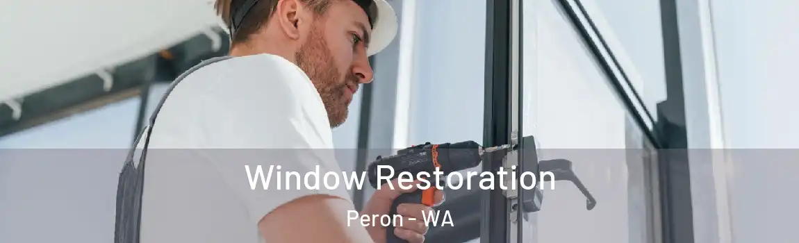  Window Restoration Peron - WA