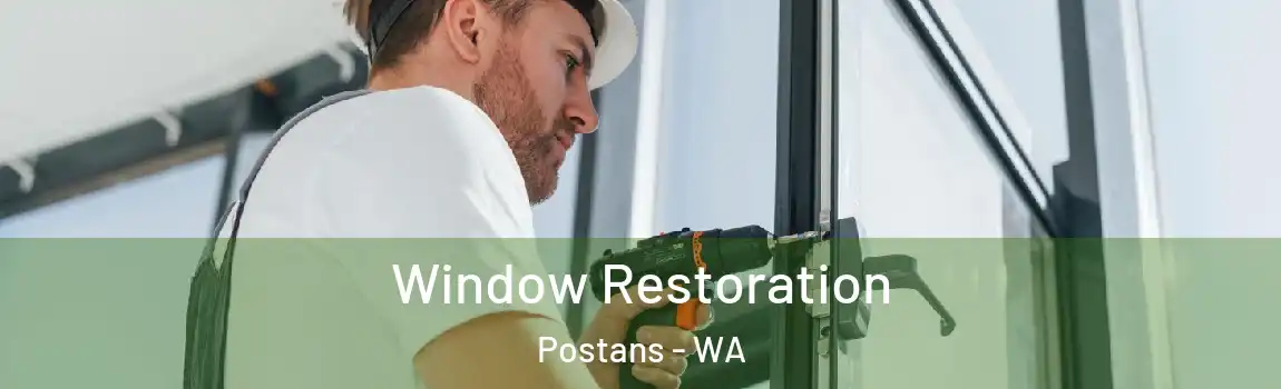 Window Restoration Postans - WA
